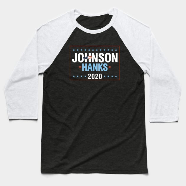 Johnson - Hanks in 2020 Baseball T-Shirt by iceknyght